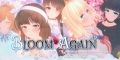 [双端/3D/SLG/动态/中文/日常]再次绽放 Bloom Again v0.7[PC1.96GB+安卓1.96GB/迅雷转百度/迅雷/UC]